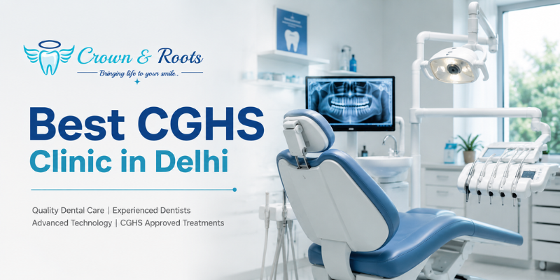 Best CGHS Clinic in Delhi at Crown & Roots featuring a modern dental clinic interior with advanced equipment and CGHS-approved dental treatments.